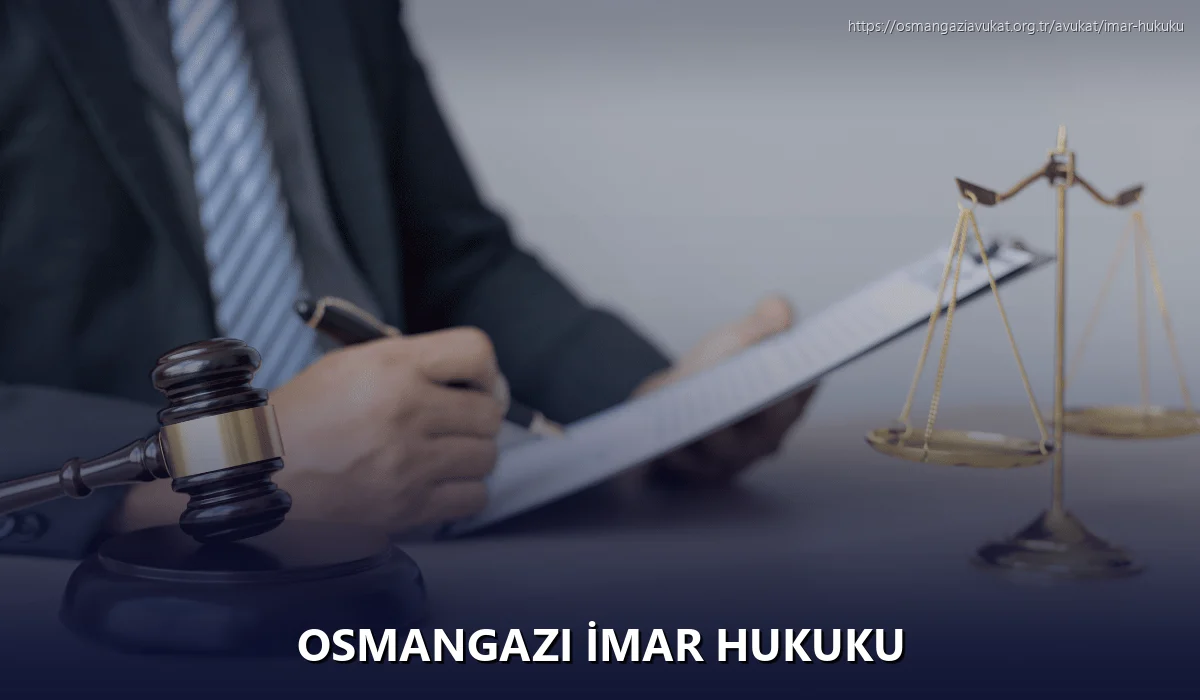 Osmangazi İmar Hukuku